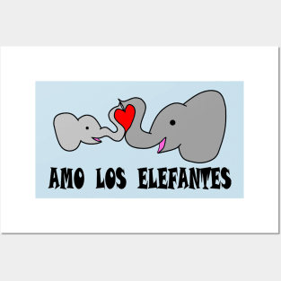 Amo los elefantes - I love elephants Posters and Art